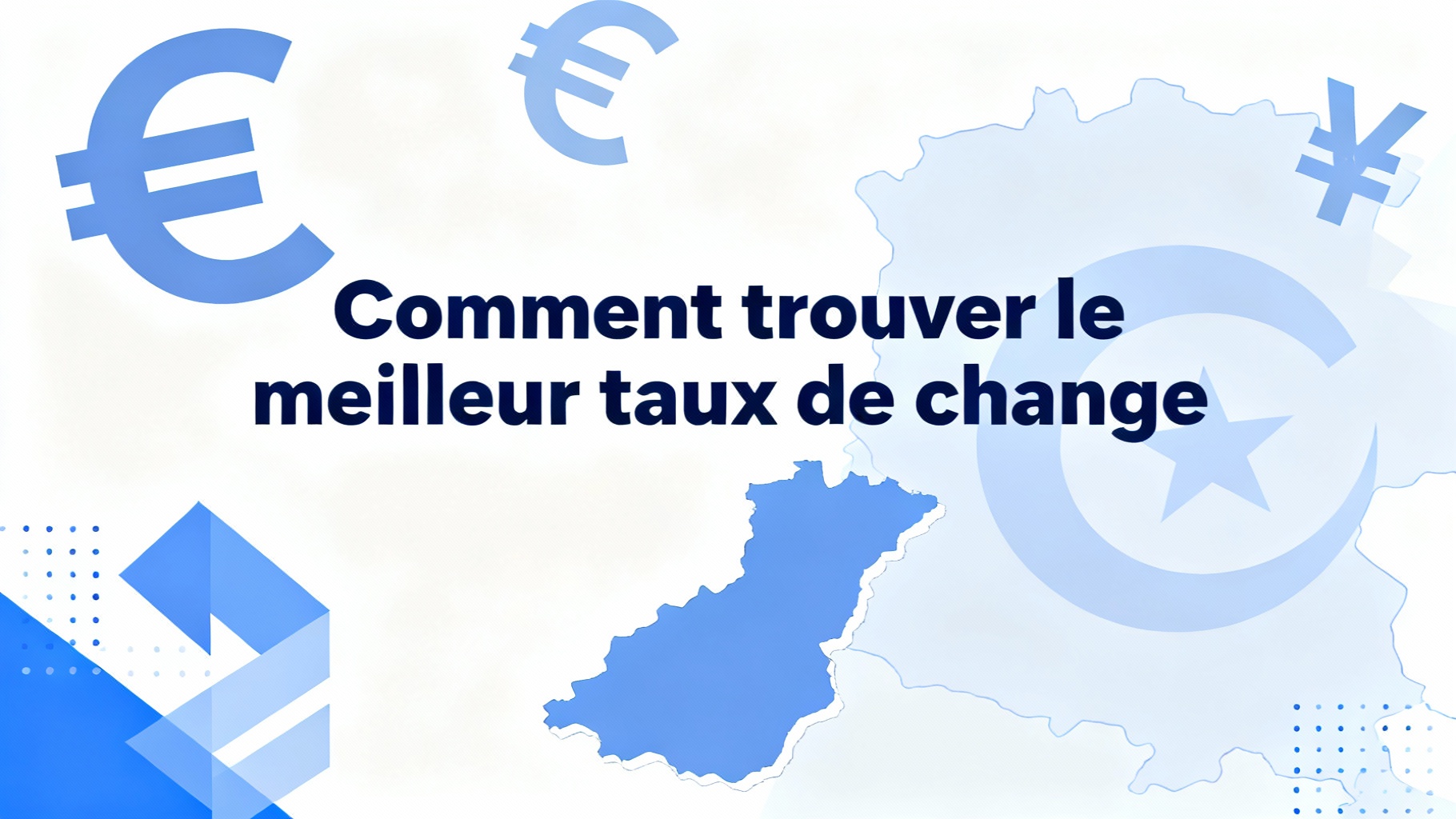 Comment trouver le meilleur taux de change
