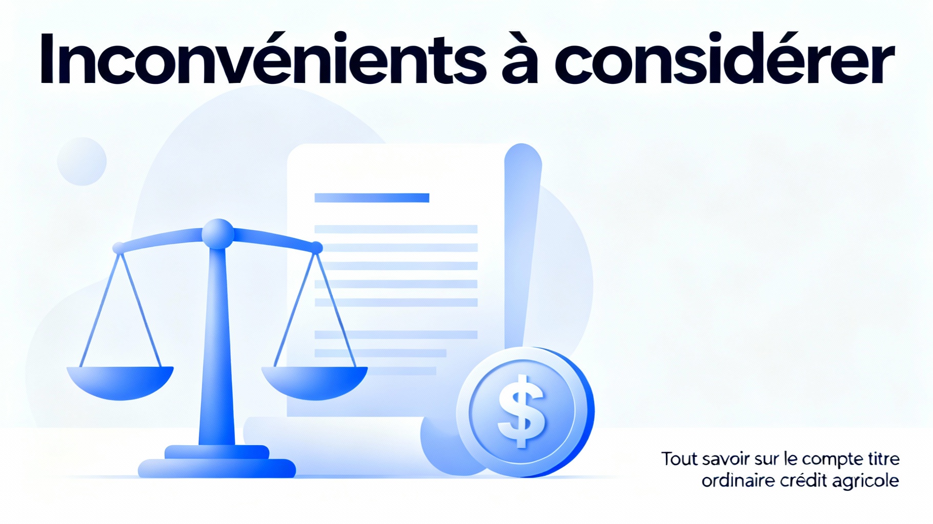 Inconvénients à considérer
